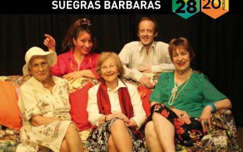 La comedia “Suegras Bárbara’s” se presenta en el Teatro Martinelli