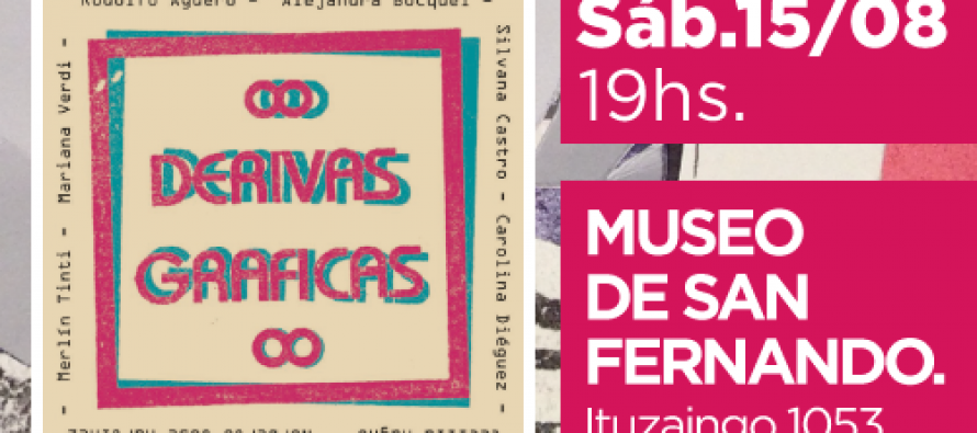 Inauguración de Derivas Gráficas en el Museo de la Ciudad