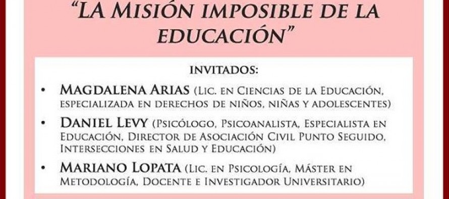 Charla en el Colegio de Psicólogos: “La misión imposible de la educación”