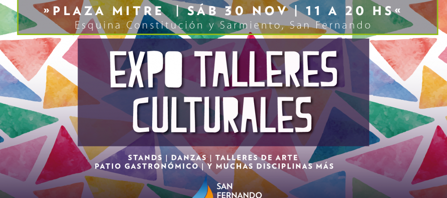 Llega la Expo Talleres Culturales 2019 a la Plaza Mitre